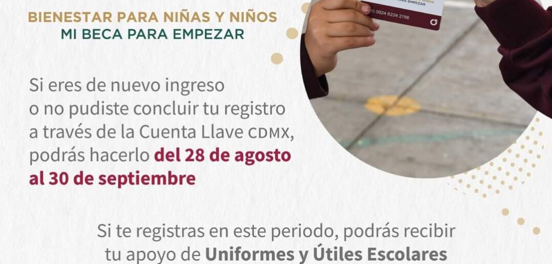 Programa “Bienestar para niñas y niños, mi beca para empezar” abre registro para el ciclo escolar 2023-2024